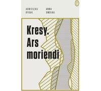 Kresy. Ars moriendi