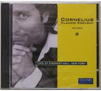 Kreusch, Cornelius Claudio - Live at Steinway Hall New York