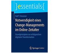 Kreutzer, R: Notwendigkeit Eines Change-Managements Im Onlin