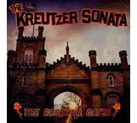 Kreutzer Sonata, the - The Rosehill Gates