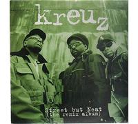 Kreuz - Street But Neat [Import]