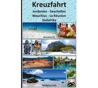 Kreuzfahrt Jordanien-Seychellen-Mauritius-La Réunion-Südafrika