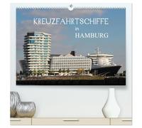 Kreuzfahrtschiffe in Hamburg (hochwertiger Premium Wandkalender 2026 DIN A2 quer), Kunstdruck in Hochglanz: Die schönsten Giganten der Meere in Hamburg
