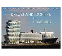 Kreuzfahrtschiffe in Hamburg (Tischkalender 2026 DIN A5 quer), CALVENDO Monatskalender: Die schönsten Giganten der Meere in Hamburg