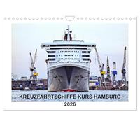 Kreuzfahrtschiffe Kurs Hamburg 2026 (Wandkalender 2026 DIN A4 quer), CALVENDO Monatskalender: Kreuzfahrtschiffe zu Gast im Hamburger Hafen
