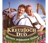 Kreuzjoch Duo - Unsere Schönsten Lieder