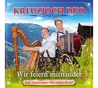 Kreuzjoch Duo - Wir Feiern Mitnander