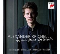 Krichel, Alexander - An Die Ferne Geliebte