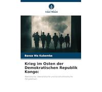 Krieg im Osten der Demokratischen Republik Kongo