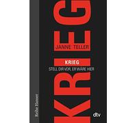 Krieg: Stell dir vor, er wäre hier