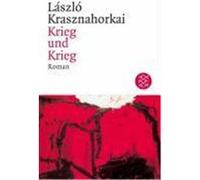 Krieg und Krieg Krasznahorkai, László (Auteur)