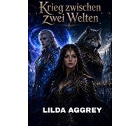 KRIEG ZWISCHEN ZWEI WELTEN