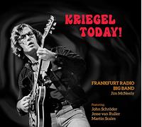 Kriegel Today ! / Frankfurt Radio Big Band