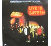 KRIEGEL, Volker & MILD MANIAC ORCHESTRA - Live in Bayern / 0068.270