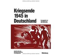 Kriegsende 1945 In Deutschland