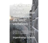 Kriegsmacher AG Wie Banken, Bosse und Bonzen die Welt verheizen: Vom Pulverfass zur Profitmaschine: Warum kein Krieg jemals fürs Volk war - und wie ... Blut, Stahl und Schlagzeilen funktioniert.
