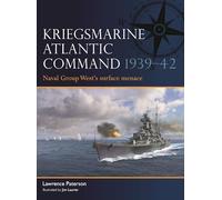 Kriegsmarine Atlantic Command 1939-42: Naval Group West's surface menace