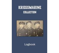 Kriegsmarine Collection Logbook