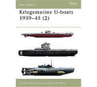 Kriegsmarine U-Boats 1939-45 Gordon Williamson (Auteur)