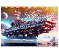 Kriegsschiffe Anbruch einer neuen Ära (Wandkalender 2026 DIN A3 quer), CALVENDO Monatskalender: Futuristische Schönheit der Kriegsschiffe von morgen.