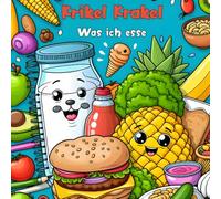 Krikel Krakel Malbuch: Was ich esse