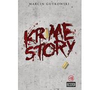 Krime story - Marcin Gutowski (Littérature policière en polonais)