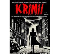 KRIMI! #0 How Jess Franco Killed (Bryan) Edgar Wallace: The Magazine for Continental European Crime Cinema Culture