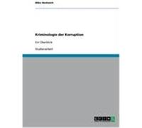 Kriminologie der Korruption Nentwich, Mike (Auteur)