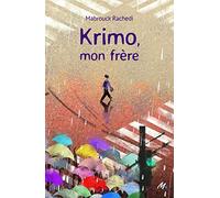 Krimo, mon frère - Mabrouck Rachedi - Medium Edl - broché - Roman adolescent