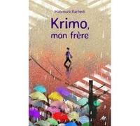 Krimo, mon frère Mabrouck Rachedi (Auteur), Gabriel Gay (Conception couverture ou illustration)