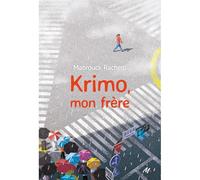 Krimo, mon frère - Mabrouck Rachedi - Medium Edl - broché - Roman adolescent