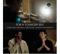 Kris Bowers et Charles Yang – For a Younger Self – CD – NAXOS