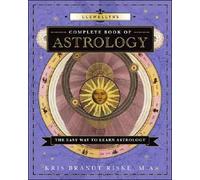 Kris Brandt Riske Llewellyn's Complete Book of Astrology (Poche)