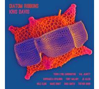Kris Davis – Diatom Ribbons – CD