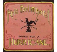 Kris Delmhorst - Songs for a Hurricane [Import]