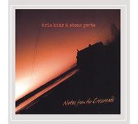 Kris Kehr & Stone Poets - Notes from the Crossroads