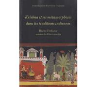 Krishna et ses metamorphoses dans les traditions indiennes - Christine Chojnacki - Sorbonne Universite Presses - broché - Essai