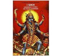 Krishna, L: I Sikh. Leggende E Storia Dei Mistici Guerrieri