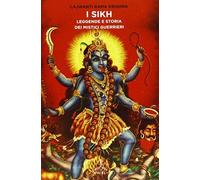 Krishna, L: I Sikh. Leggende E Storia Dei Mistici Guerrieri