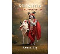 Krishna: The Wonder Child: Secret of Butter thief who stole heart