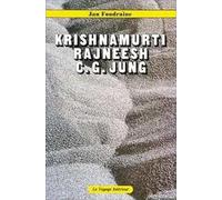Krishnamurti, Rajneesh, C. G. Jung