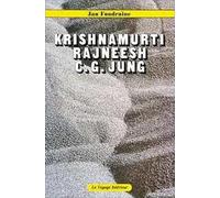 Krishnamurti, Rajneesh, C. G. Jung