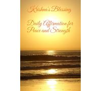 Krishna's Blessing Daily Affirmation for peace and strength