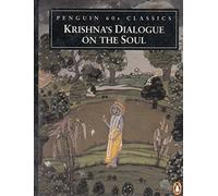 Krishna's Dialogue on the Soul