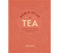 Krisi Smith World Atlas of Tea (Relié)