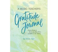 Krista Hart A Music Teachers Gratitude Journal (Poche)