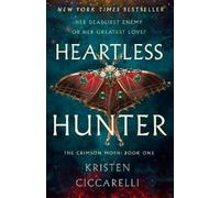 Kristen Ciccarelli – Heartless Hunter – Relié – Macmillan