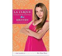 Kristen - La Clique Tome 4