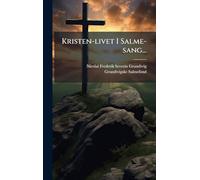 Kristen-livet I Salme-sang...