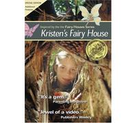 Kristen's Fairy House (The Fairy Houses Series)